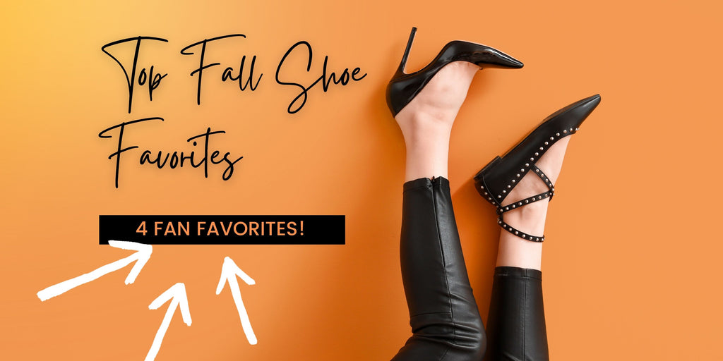 Top 4 fan favorites fall womens shoes at Scarlet Avenue