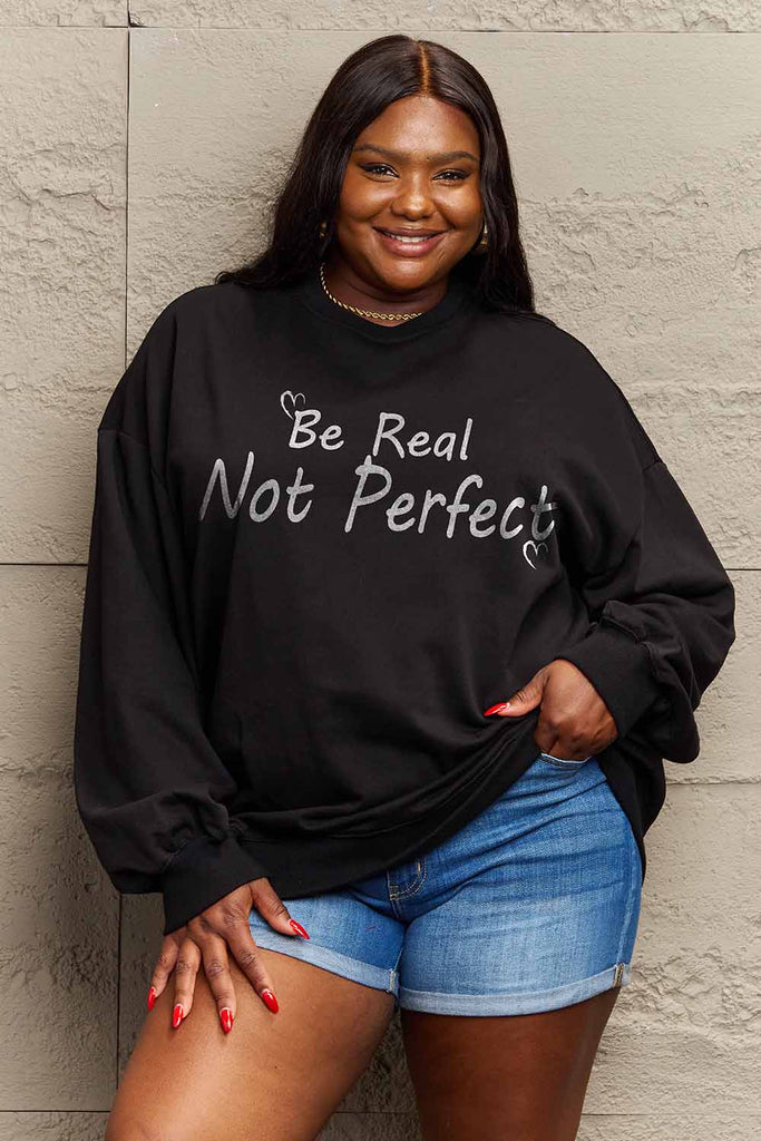 Simply Love Full Size BE REAL NOT PERFECT Graphic Sweatshirt - Scarlet Avenue