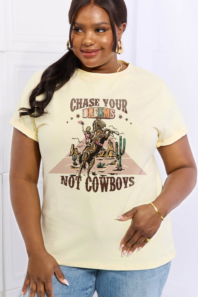 Simply Love Full Size CHASE YOUR DREAMS NOT COWBOYS Graphic Cotton Tee - Scarlet Avenue